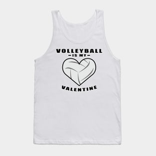 Volleyball Is My Valentine - Funny Quote Tank Top